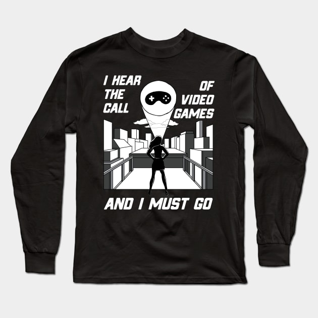 Girl Gamer Video Games Calling Girl Gamers Gift Long Sleeve T-Shirt by atomguy